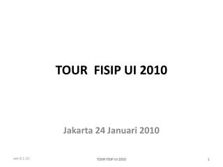 TOUR FISIP UI 2010