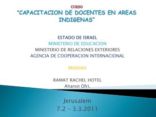 CURSO “ CAPACITACION DE DOCENTES EN AREAS INDIGENAS”