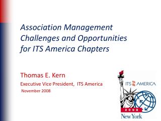 Association Management Challenges and Opportunities for ITS America Chapters