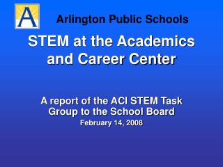 STEM at the Academics and Career Center