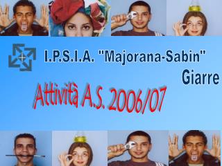 I.P.S.I.A. &quot;Majorana-Sabin&quot;