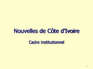 Nouvelles de Côte d’Ivoire