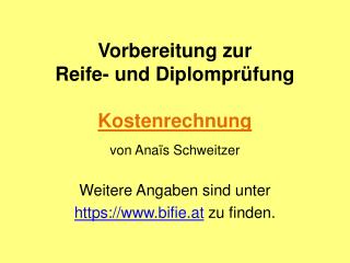 Vorbereitung zur Reife- und Diplomprüfung Kostenrechnung