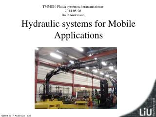 Hydraulic systems for Mobile Applications