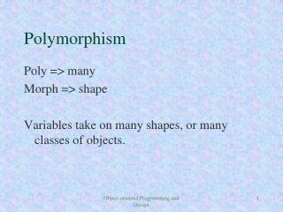 Polymorphism