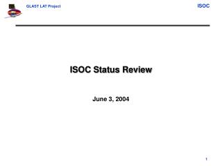 ISOC Status Review