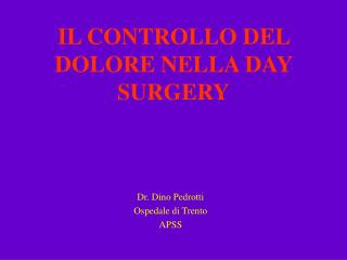 IL CONTROLLO DEL DOLORE NELLA DAY SURGERY