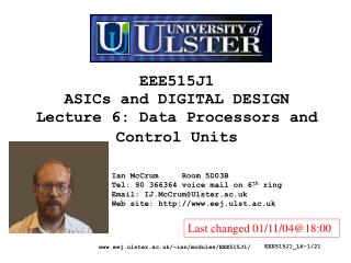 EEE515J1 ASICs and DIGITAL DESIGN Lecture 6: Data Processors and Control Units