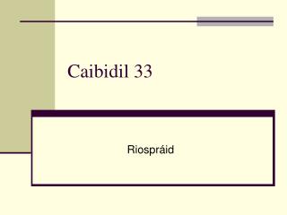 Caibidil 33