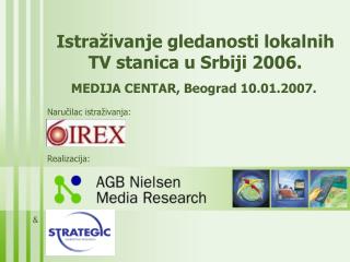 Istra živanje gledanosti lokalnih TV stanica u Srbiji 2006.