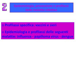 Epidemiologia, prevenzione e profilassi delle malattie infettive