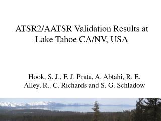 ATSR2/AATSR Validation Results at Lake Tahoe CA/NV, USA