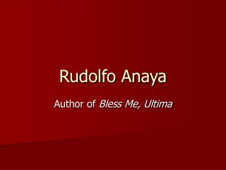Rudolfo Anaya
