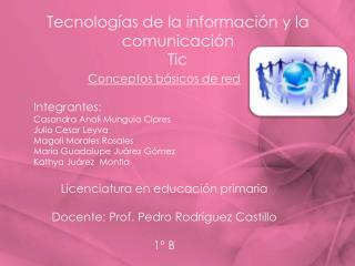 Tecnologías de la información y la comunicación Tic