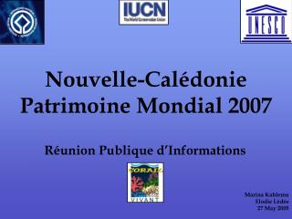 Nouvelle-Calédonie Patrimoine Mondial 2007