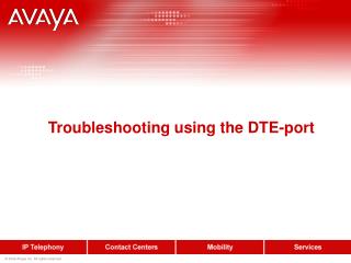Troubleshooting using the DTE-port
