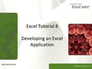 Excel Tutorial 8 Developing an Excel Application