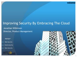 Improving Security By Embracing The Cloud