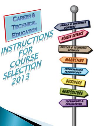 Instructions for course selection 2013
