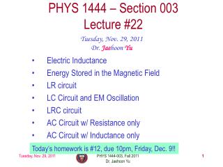 PHYS 1444 – Section 003 Lecture #22