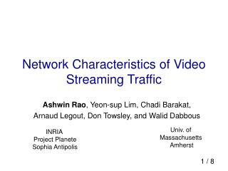 Network Characteristics of Video Streaming Traffic