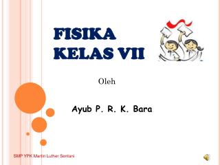 FISIKA KELAS VII