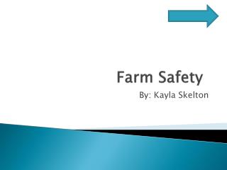 Farm Safety