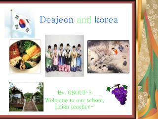 Deajeon and korea