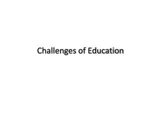 Challenges of Education