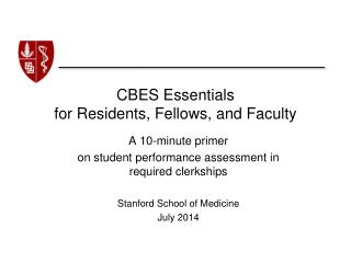 CBES Essentials for Residents, Fellows, and Faculty