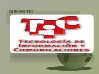 QUE ES TIC