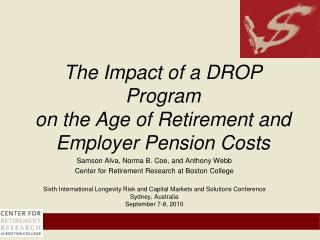 The Impact of a DROP Program on the Age of Retirement and Employer Pension Costs