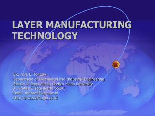LAYER MANUFACTURING TECHNOLOGY