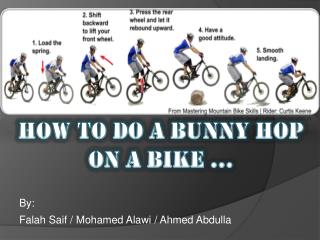 How to do a Bunny hop On a bike ...