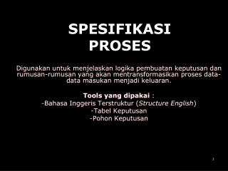 SPESIFIKASI PROSES