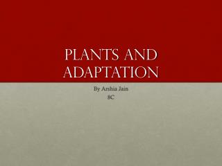 Plants and Adaptation