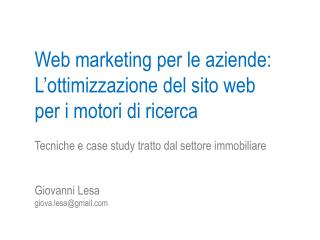 Web marketing per le aziende: L’ottimizzazione del sito web per i motori di ricerca