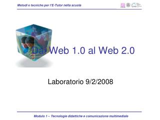 Dal Web 1.0 al Web 2.0