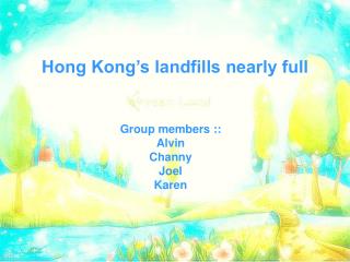 Hong Kong’s landfills nearly full