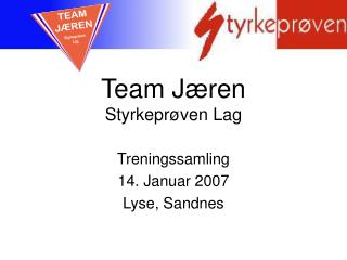 Team Jæren Styrkeprøven Lag