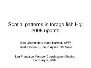Spatial patterns in forage fish Hg: 2008 update