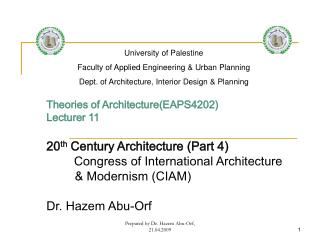 Theories of Architecture(EAPS4202) Lecturer 11 20 th Century Architecture (Part 4)