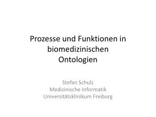 Prozesse und Funktionen in biomedizinischen Ontologien