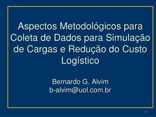 Custos Logísticos de Fluxos de Carga