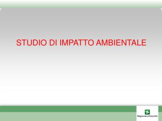 STUDIO DI IMPATTO AMBIENTALE