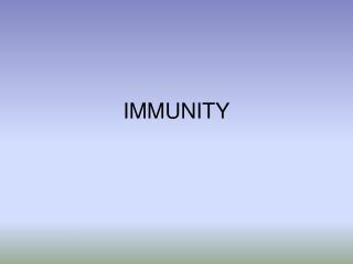 IMMUNITY