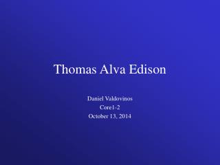 Thomas Alva Edison