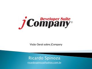 Ricardo Spinoza ricardospinoza@yahoo.br