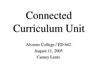 Connected Curriculum Unit