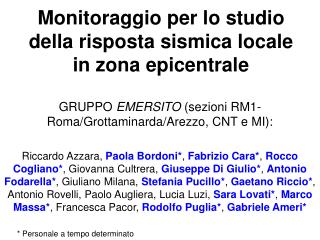 Monitoraggio per lo studio della risposta sismica locale in zona epicentrale